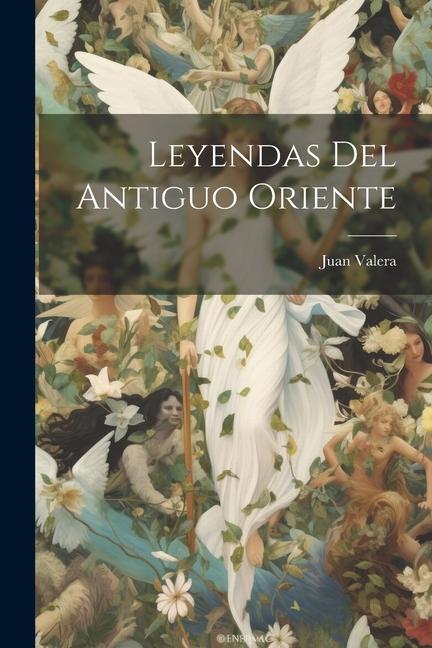 Leyendas del Antiguo Oriente