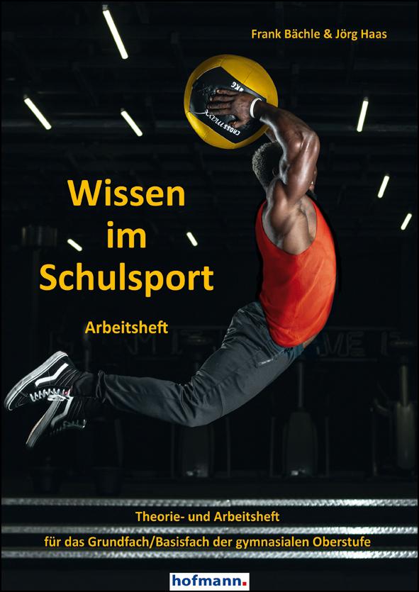 Wissen im Schulsport - Arbeitsheft