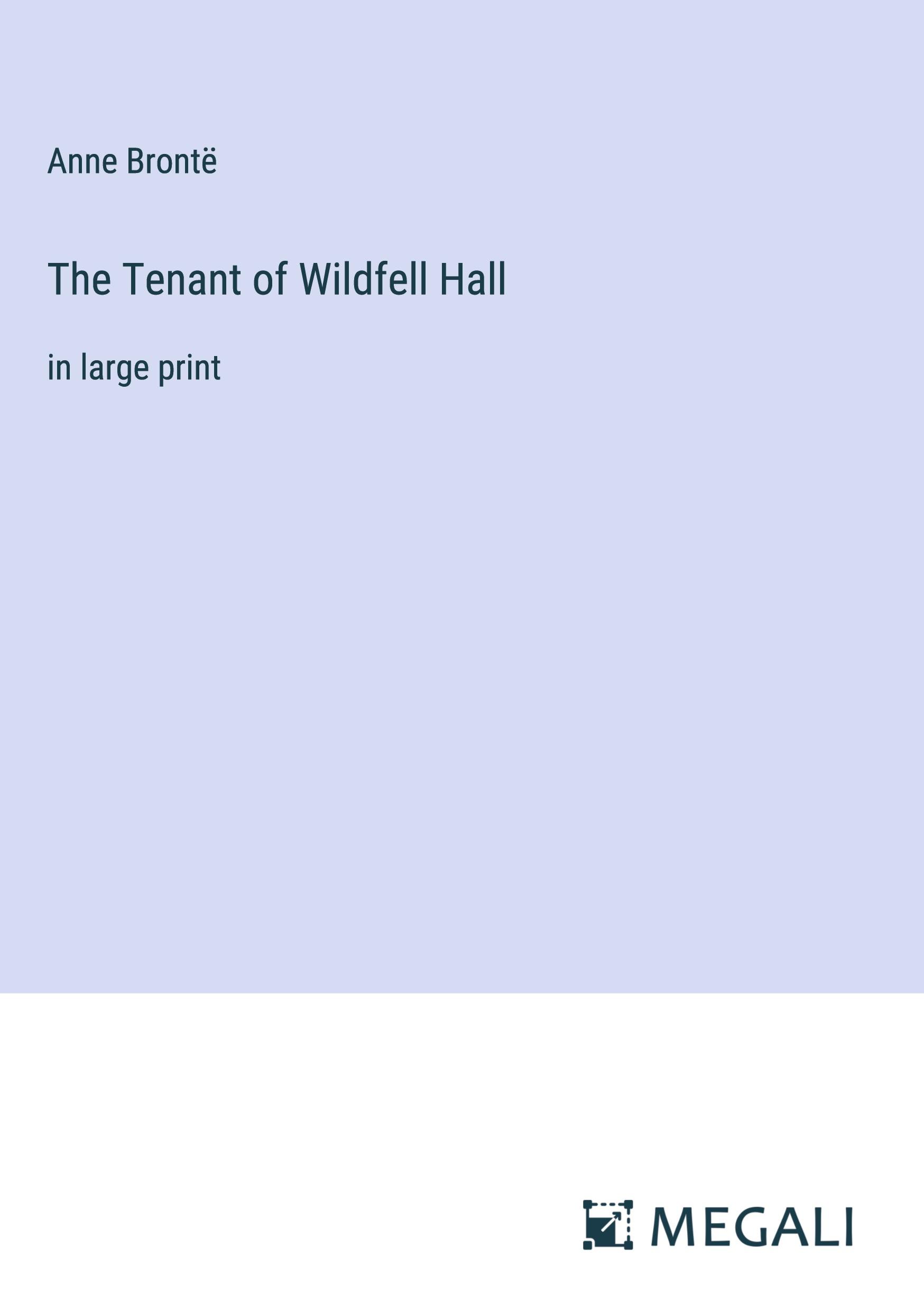 The Tenant of Wildfell Hall