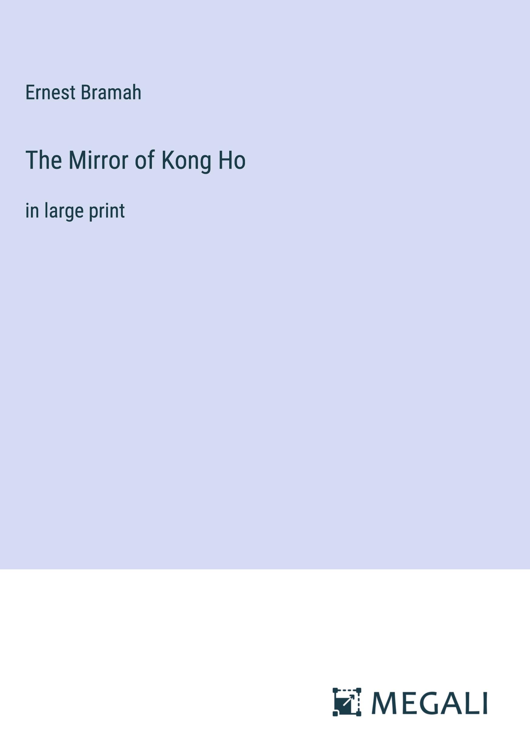 The Mirror of Kong Ho