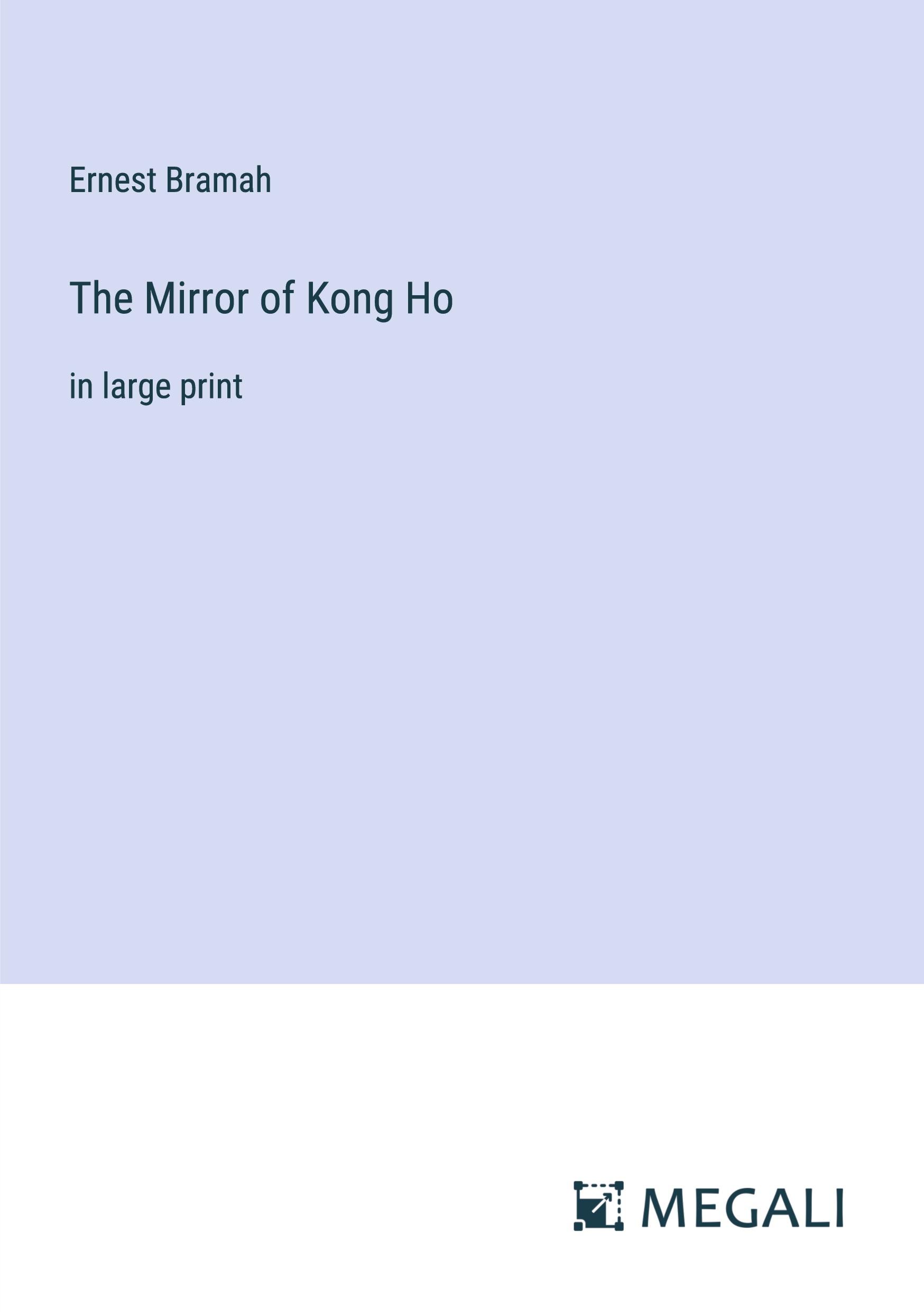 The Mirror of Kong Ho