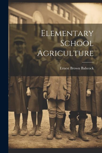 Elementary School Agriculture