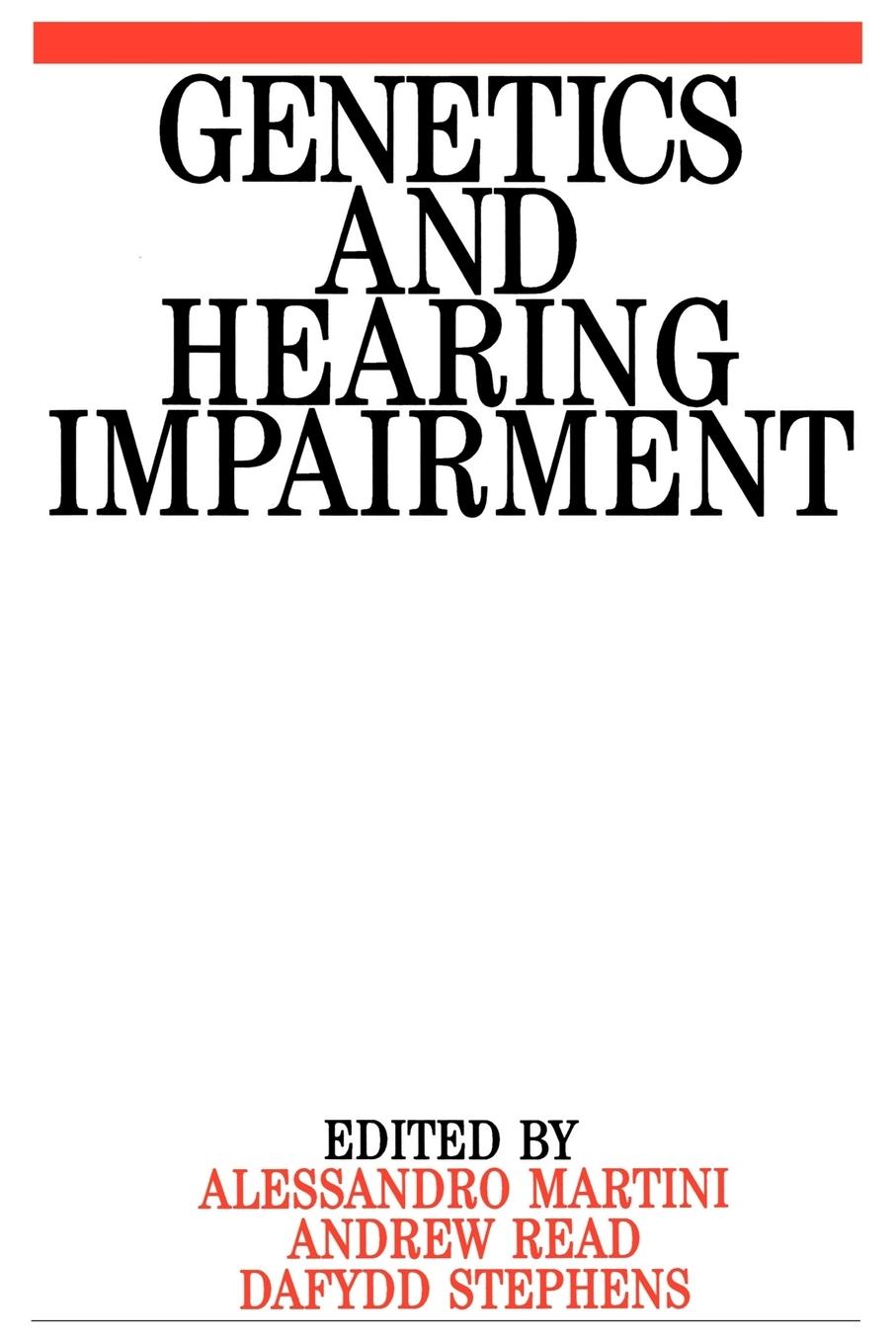 Genetics and Hearing Impairment