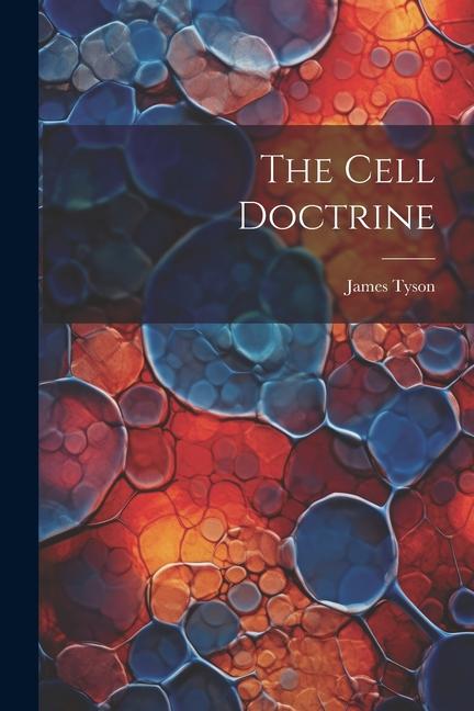 The Cell Doctrine