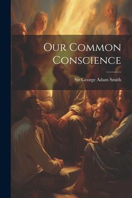 Our Common Conscience