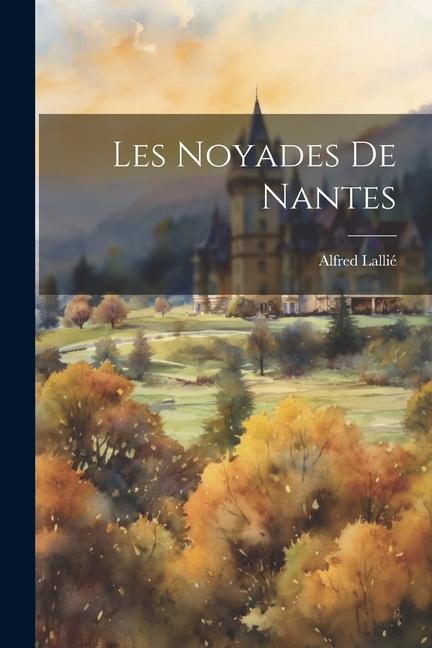 Les Noyades de Nantes