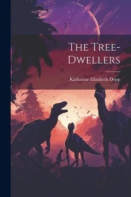 The Tree-dwellers