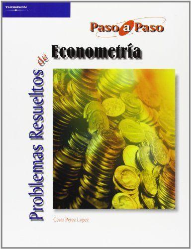 Problemas resueltos de econometría