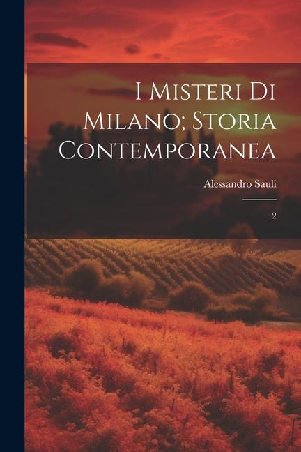 I misteri di Milano; storia contemporanea: 2