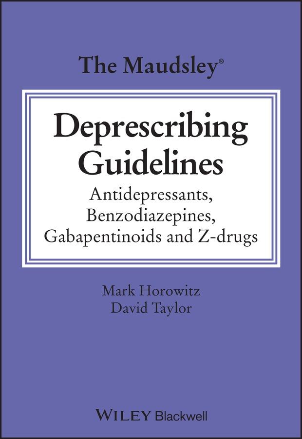 The Maudsley Deprescribing Guidelines