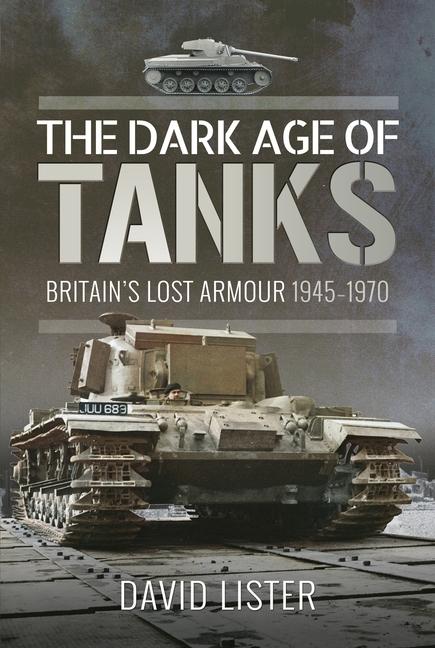 The Dark Age of Tanks