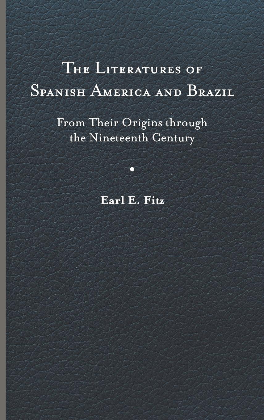 Literatures of Spanish America and Brazil