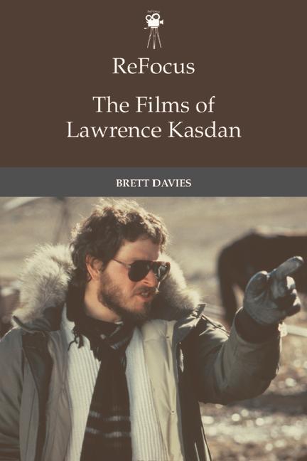 Refocus: The Films of Lawrence Kasdan