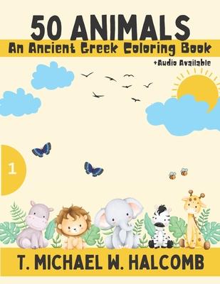 50 Animals: An Ancient Greek Coloring Book