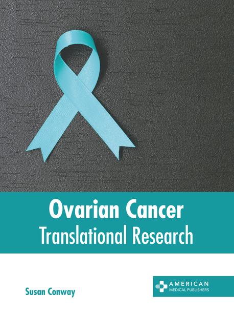 Ovarian Cancer: Translational Research