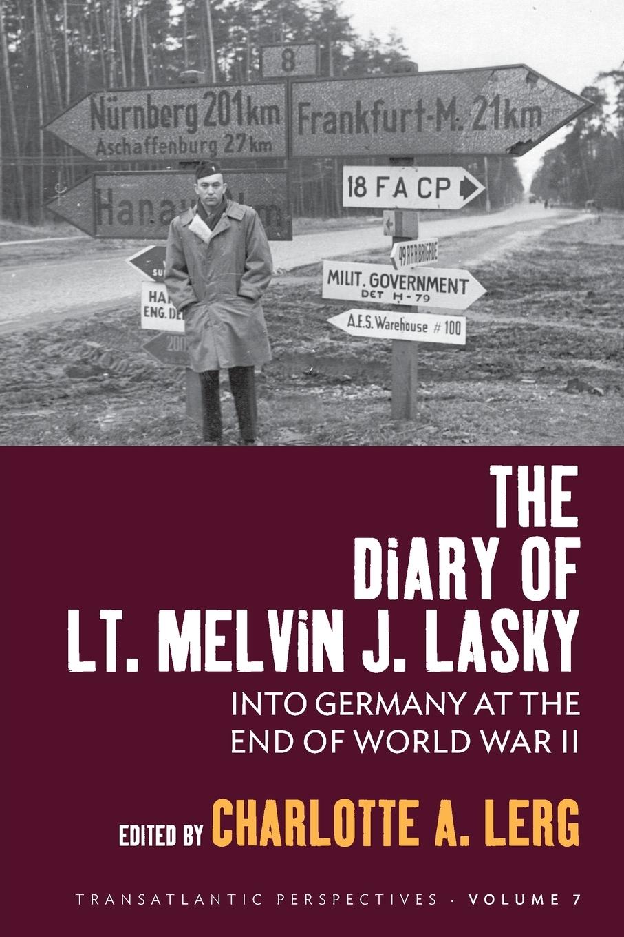 The Diary of Lt. Melvin J. Lasky