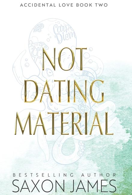 Not Dating Material