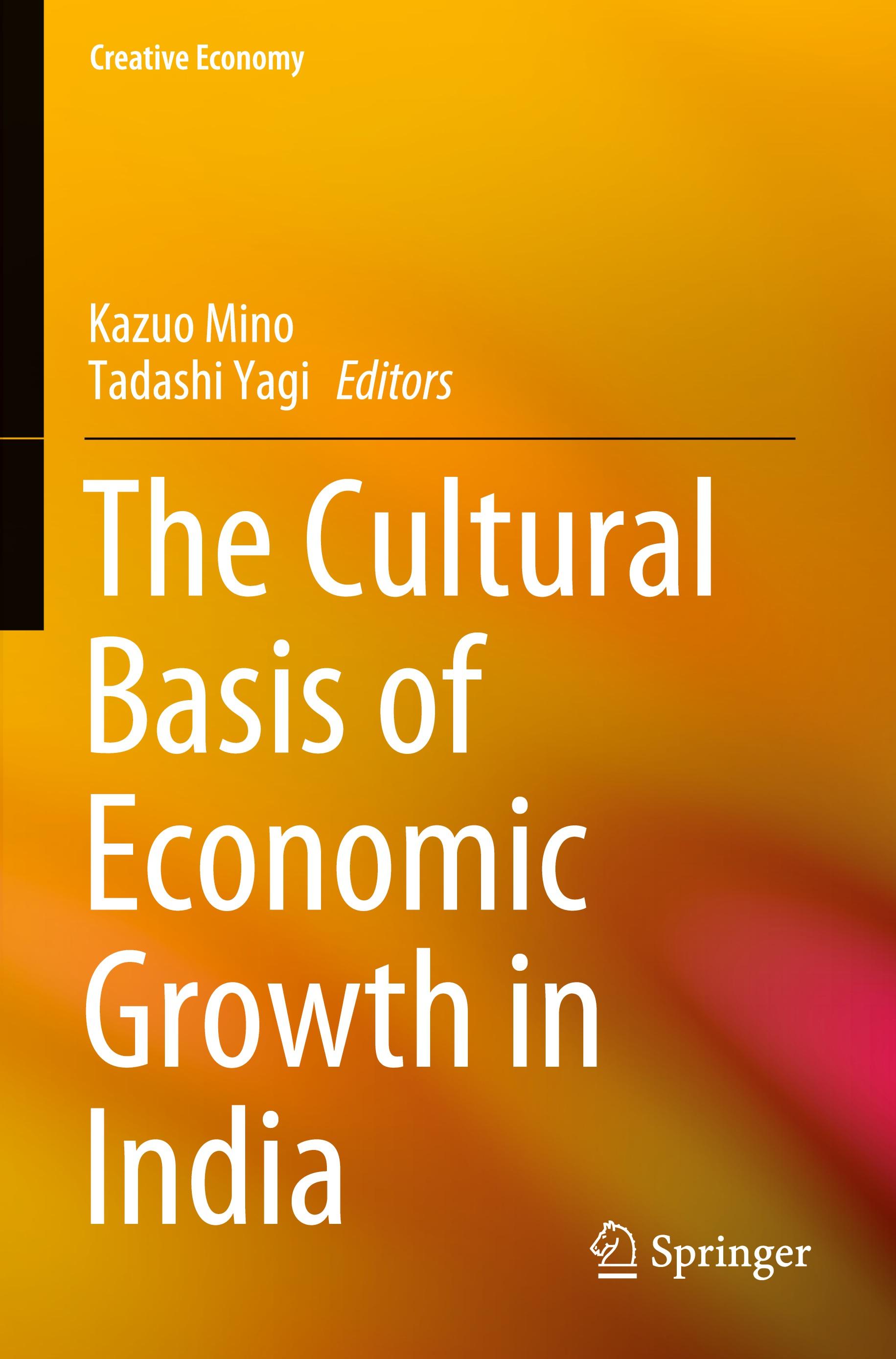 The Cultural Basis of Economic Growth in India