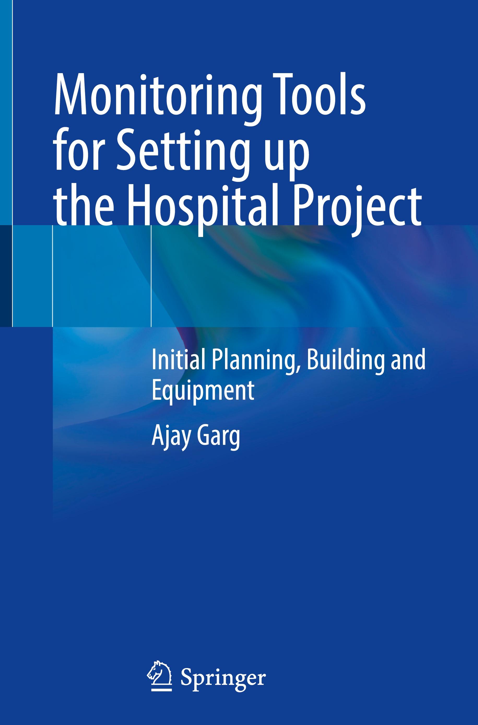 Monitoring Tools for Setting up the Hospital Project