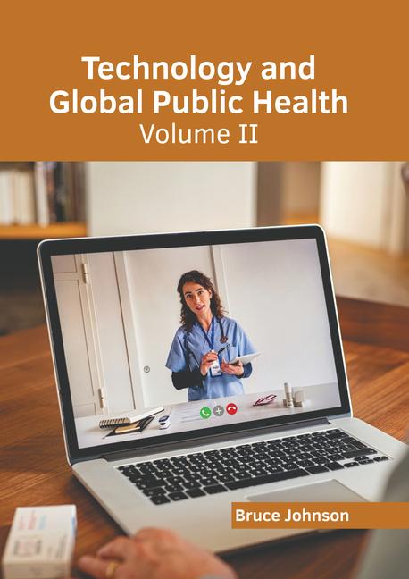 Technology and Global Public Health: Volume II