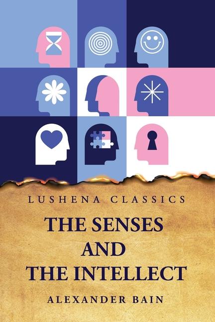 The Senses and the Intellect