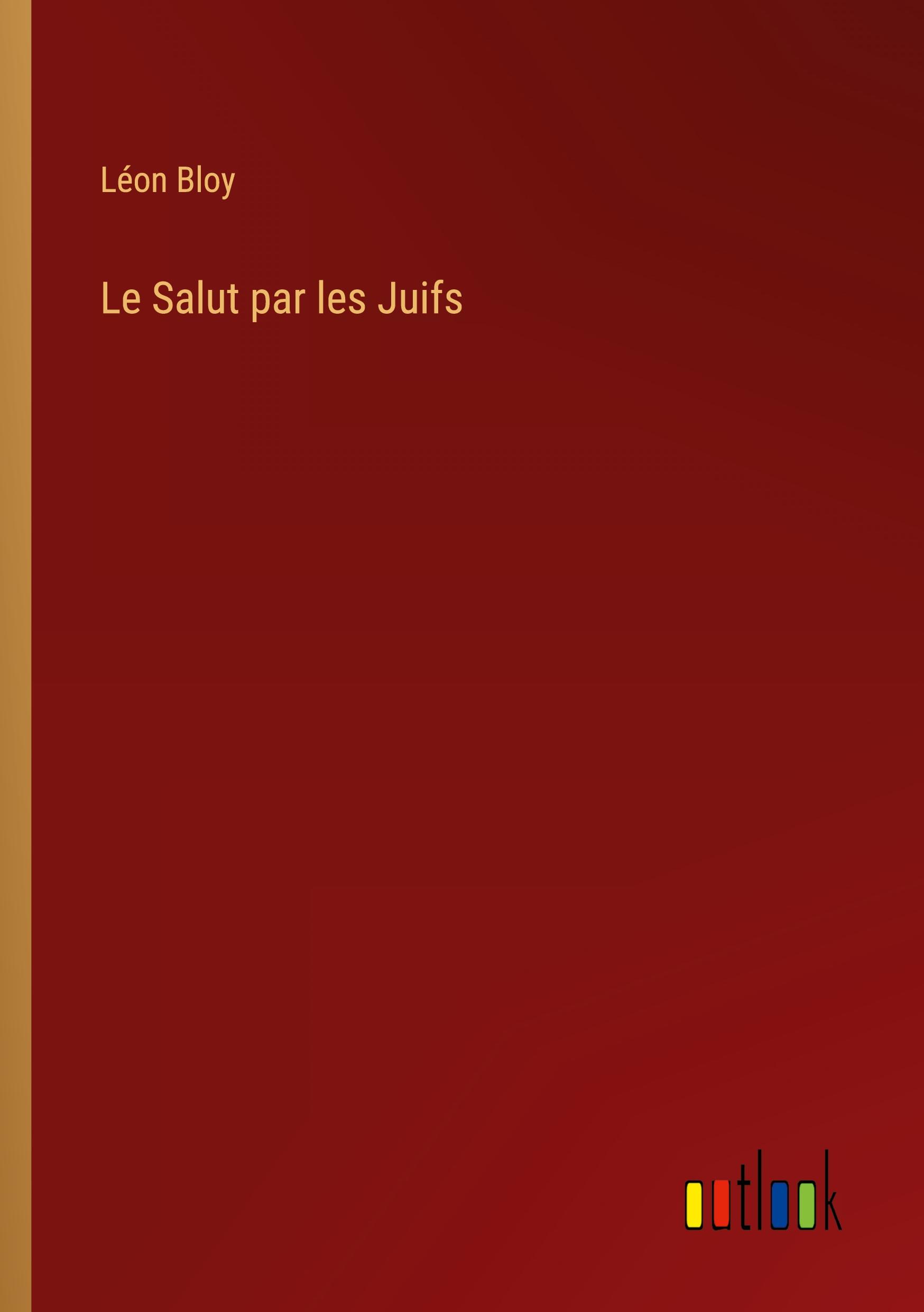 Le Salut par les Juifs