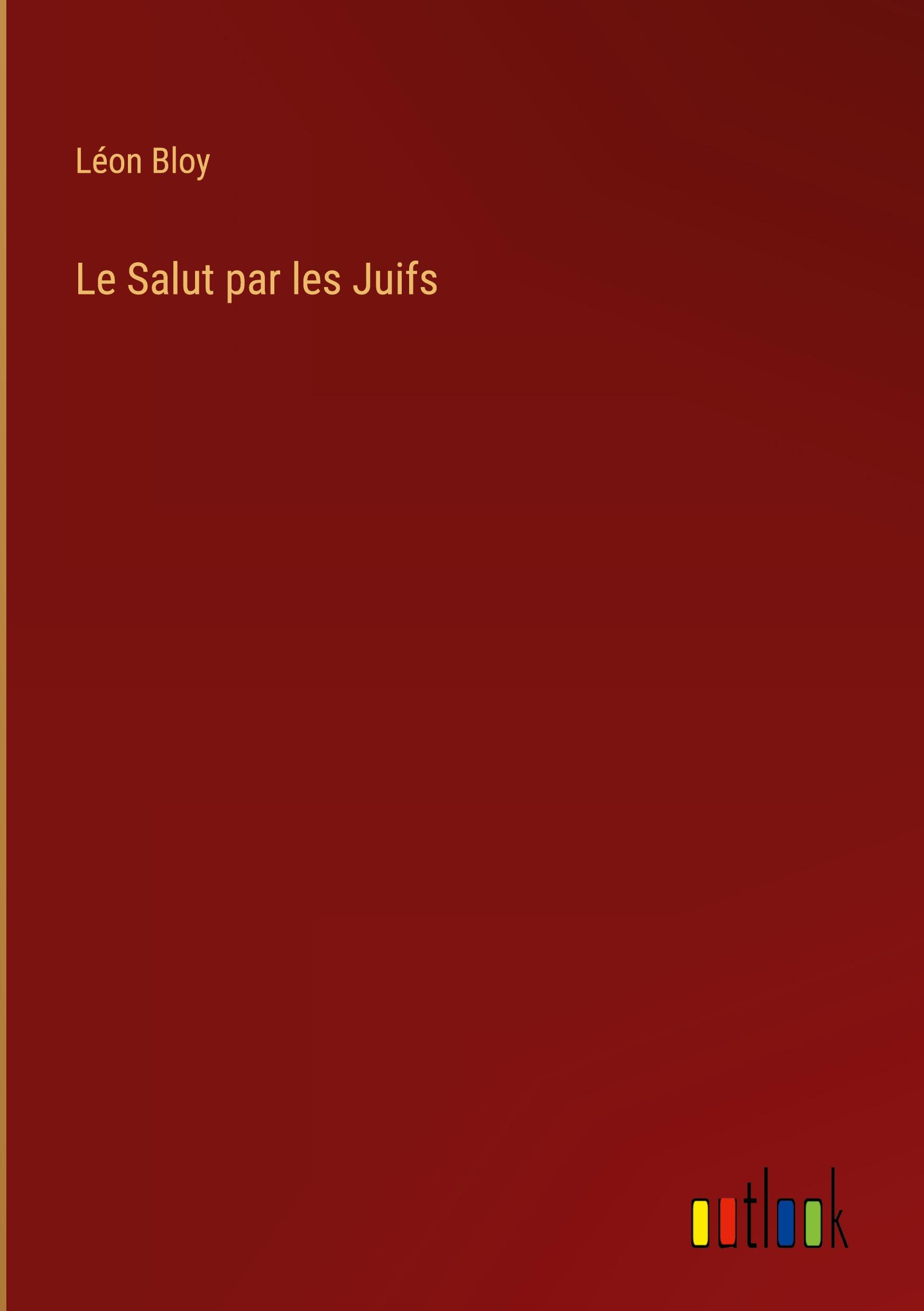 Le Salut par les Juifs