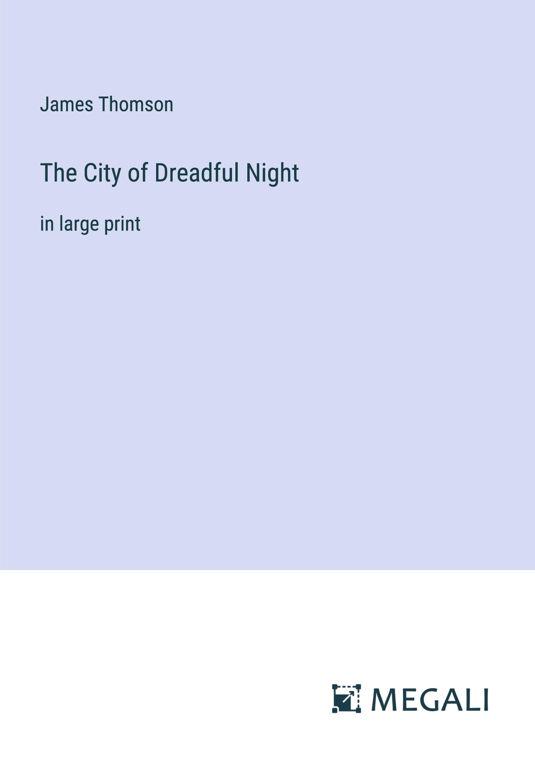 The City of Dreadful Night