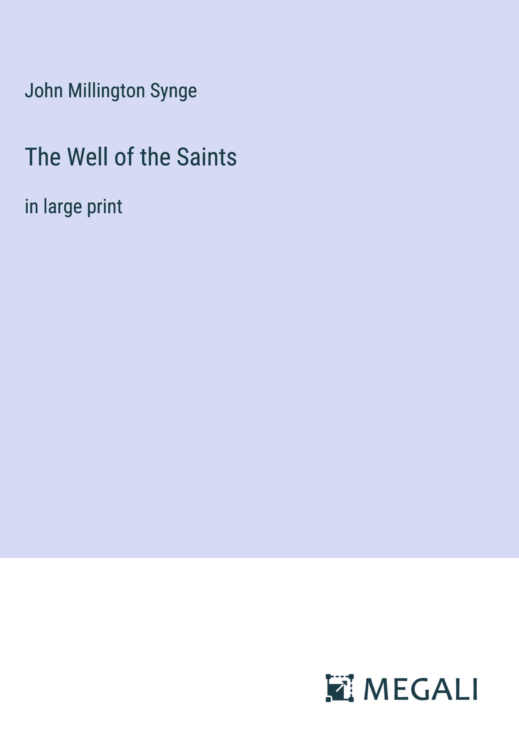 The Well of the Saints