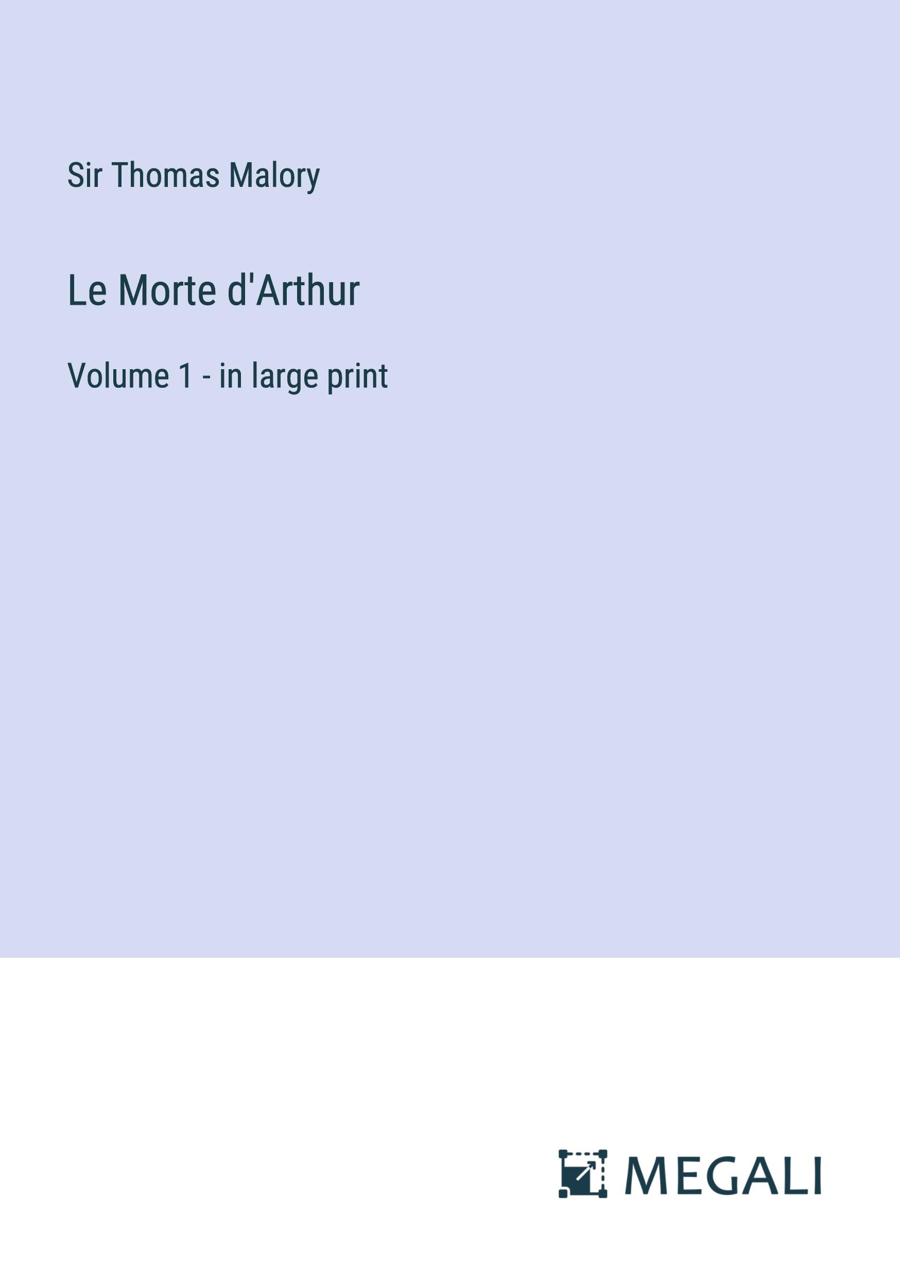 Le Morte d'Arthur