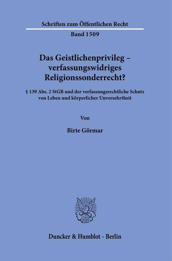 Das Geistlichenprivileg - verfassungswidriges Religionssonderrecht?