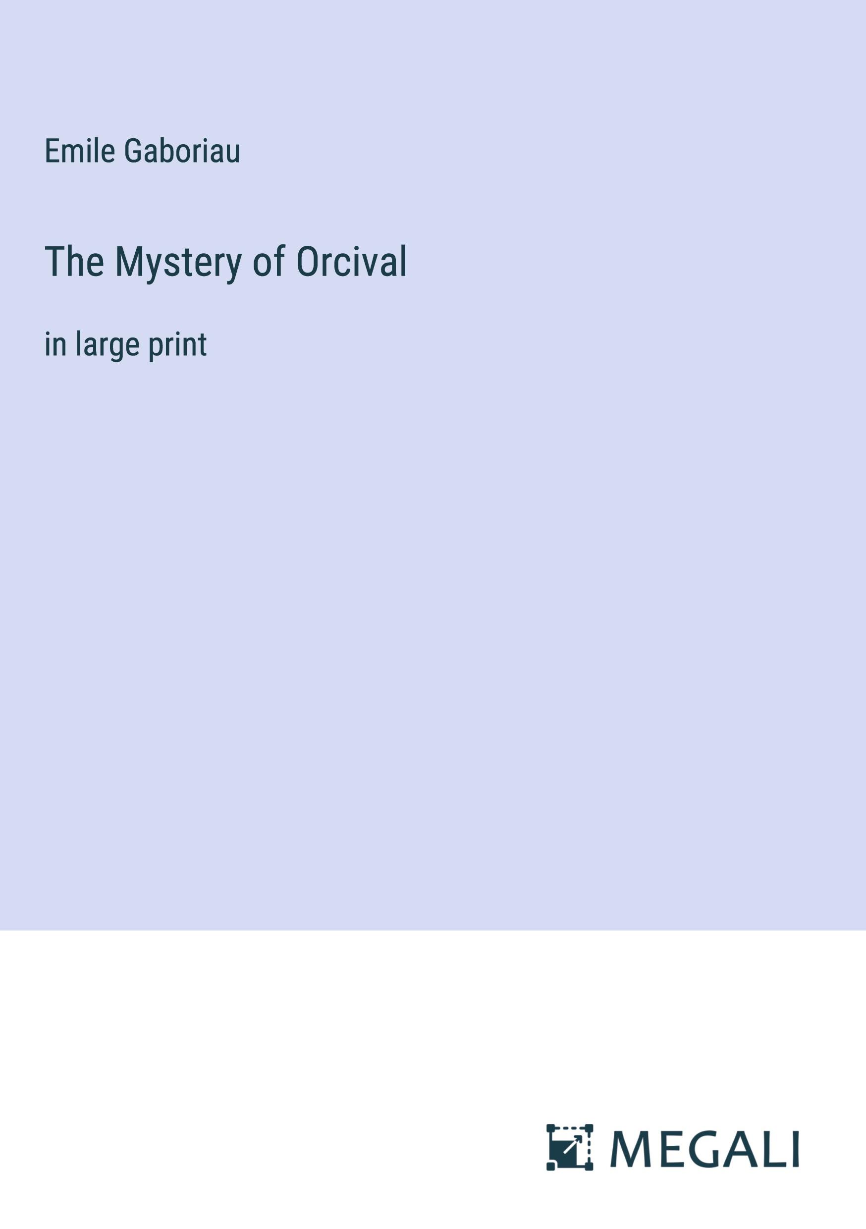 The Mystery of Orcival