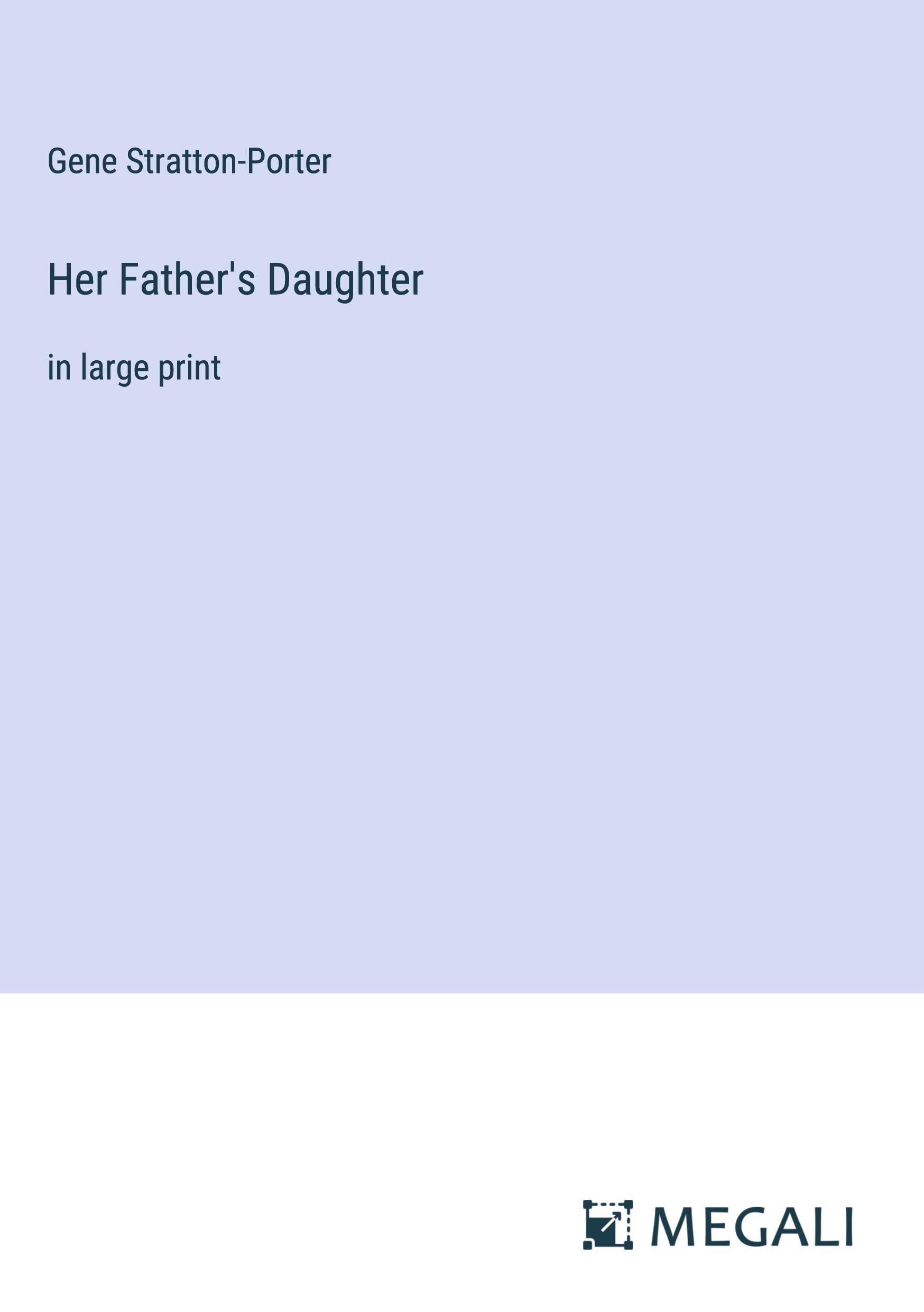 Her Father's Daughter