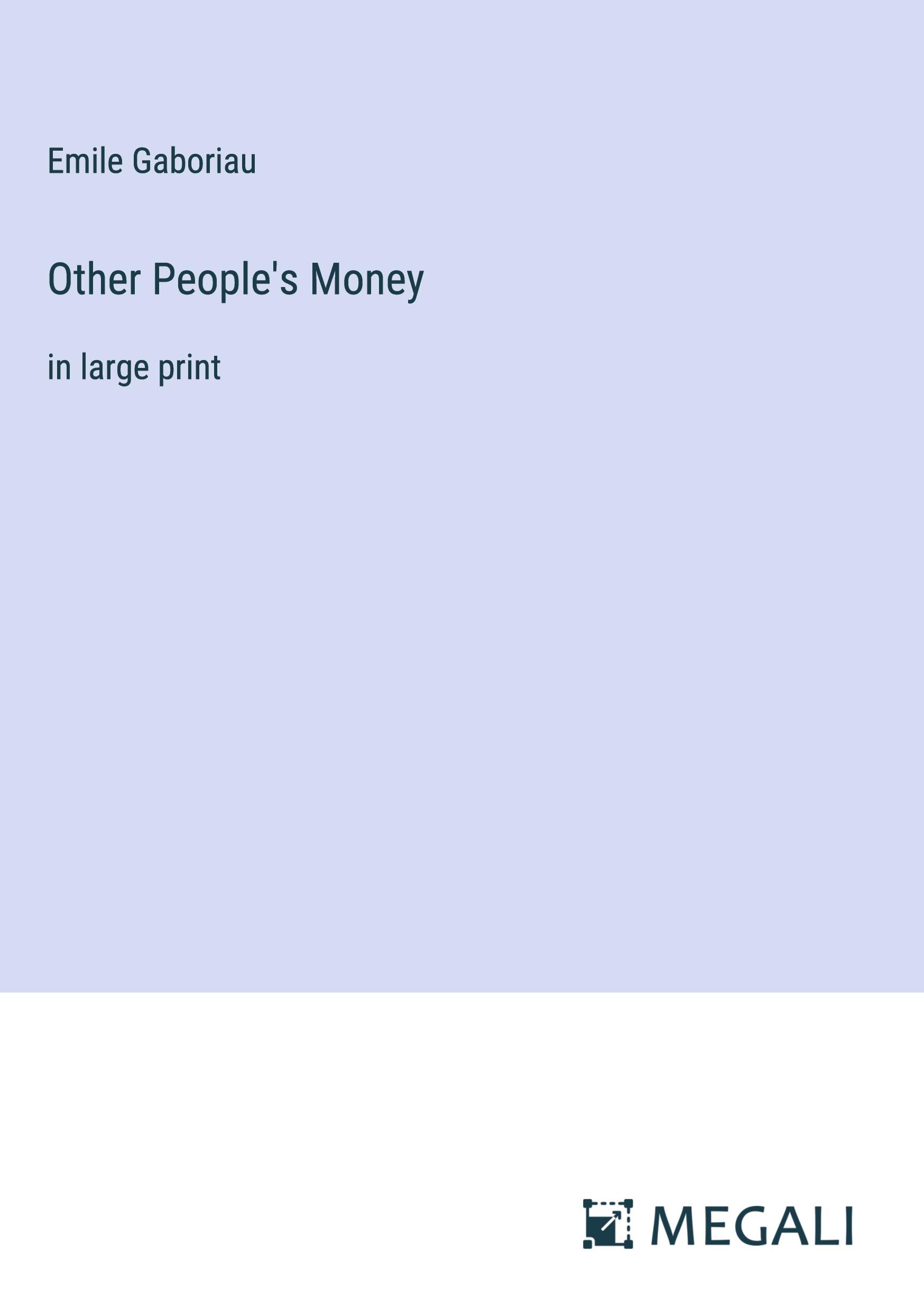 Other People's Money