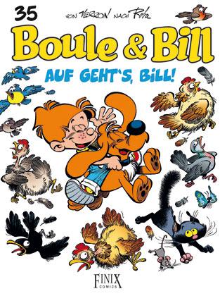 Boule & Bill / Auf geht's Bill