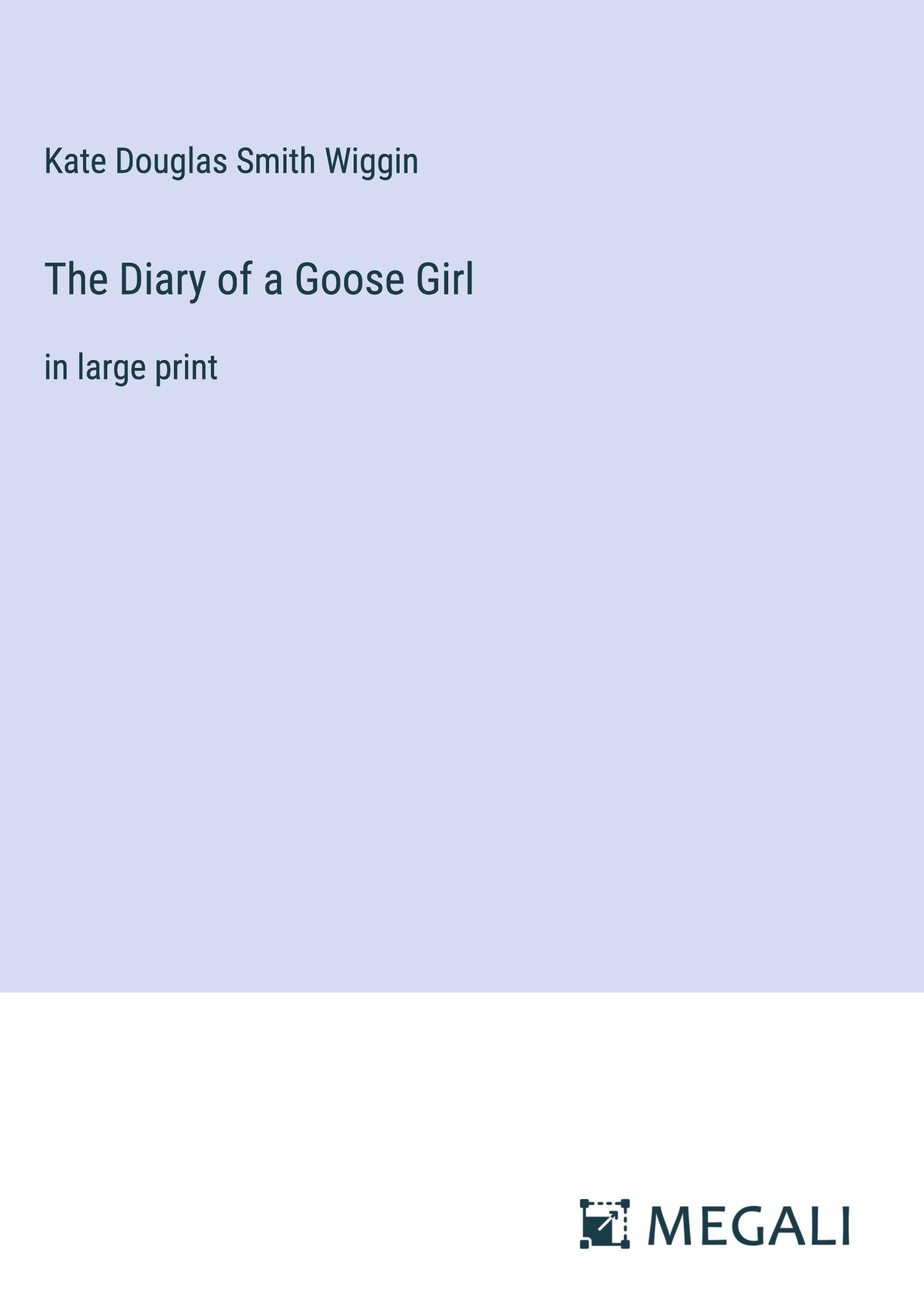 The Diary of a Goose Girl