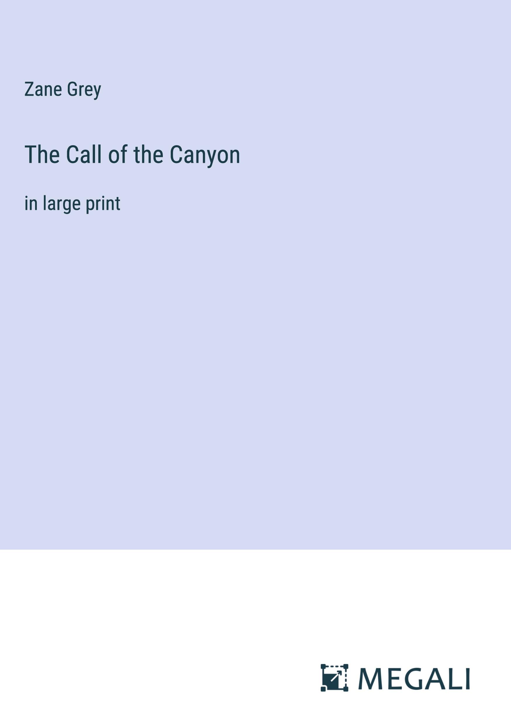 The Call of the Canyon