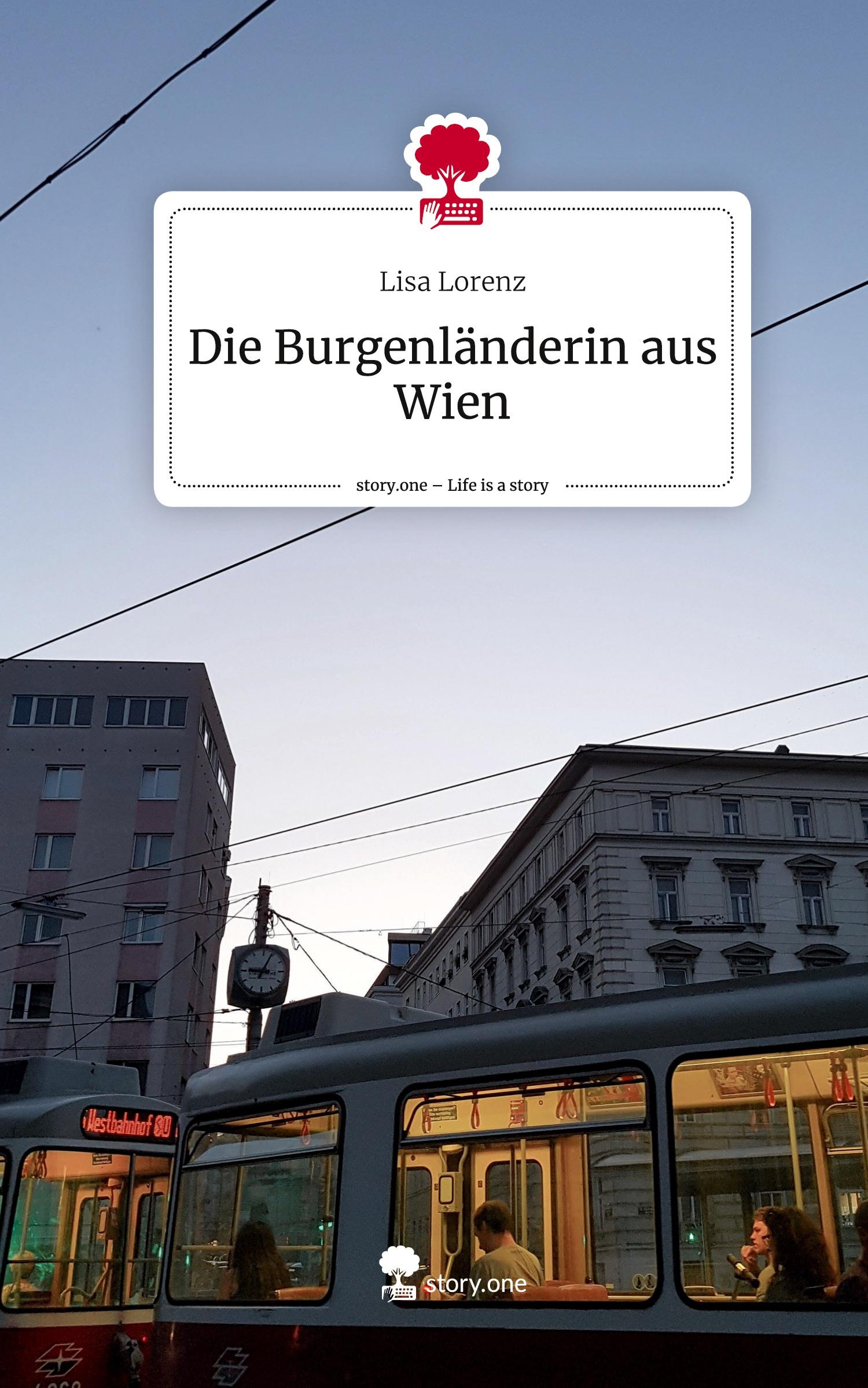 Die Burgenländerin aus Wien. Life is a Story - story.one