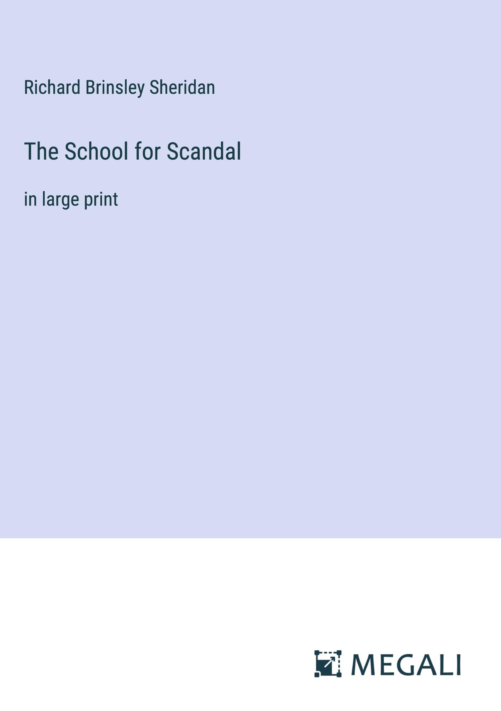 The School for Scandal