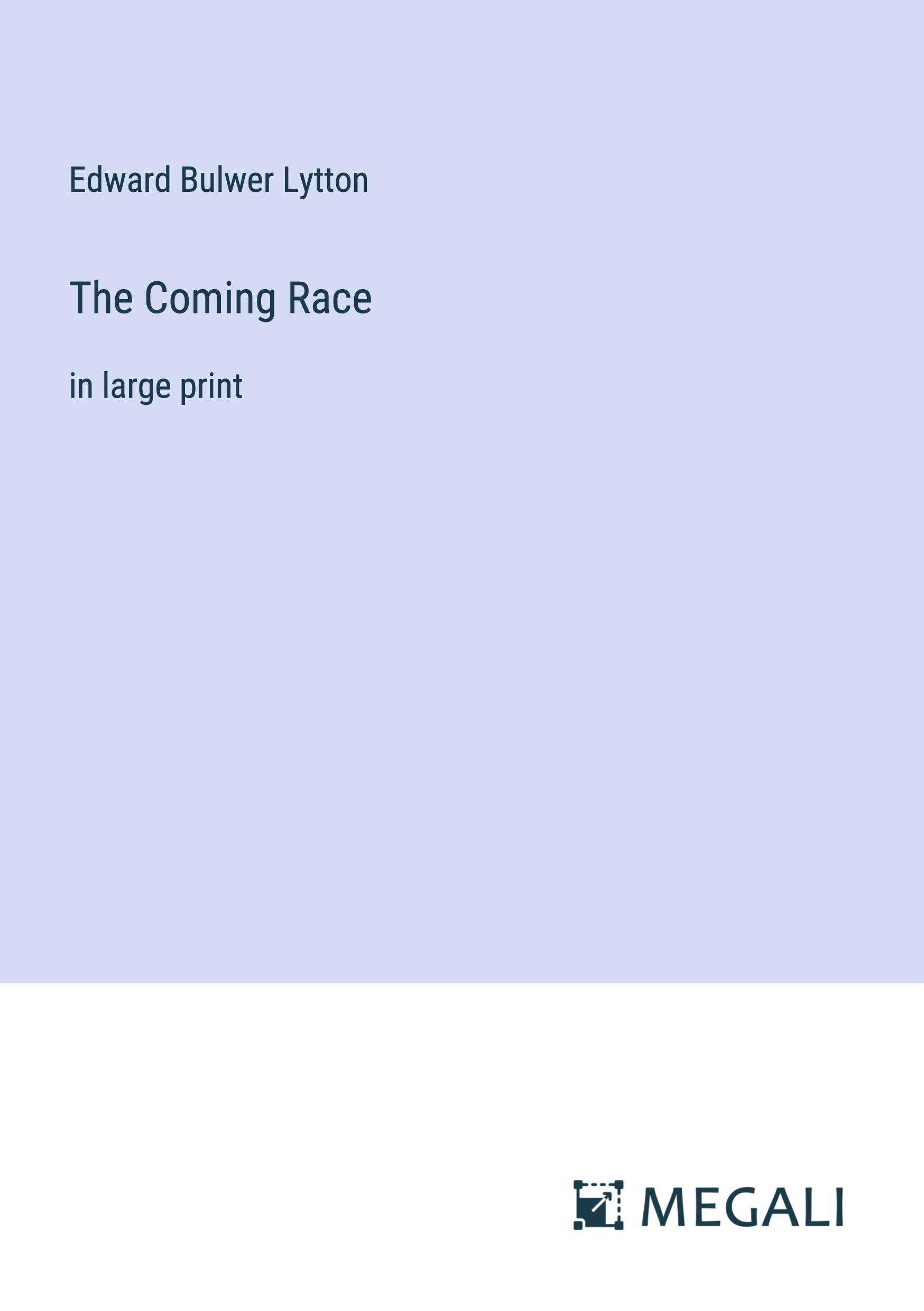 The Coming Race