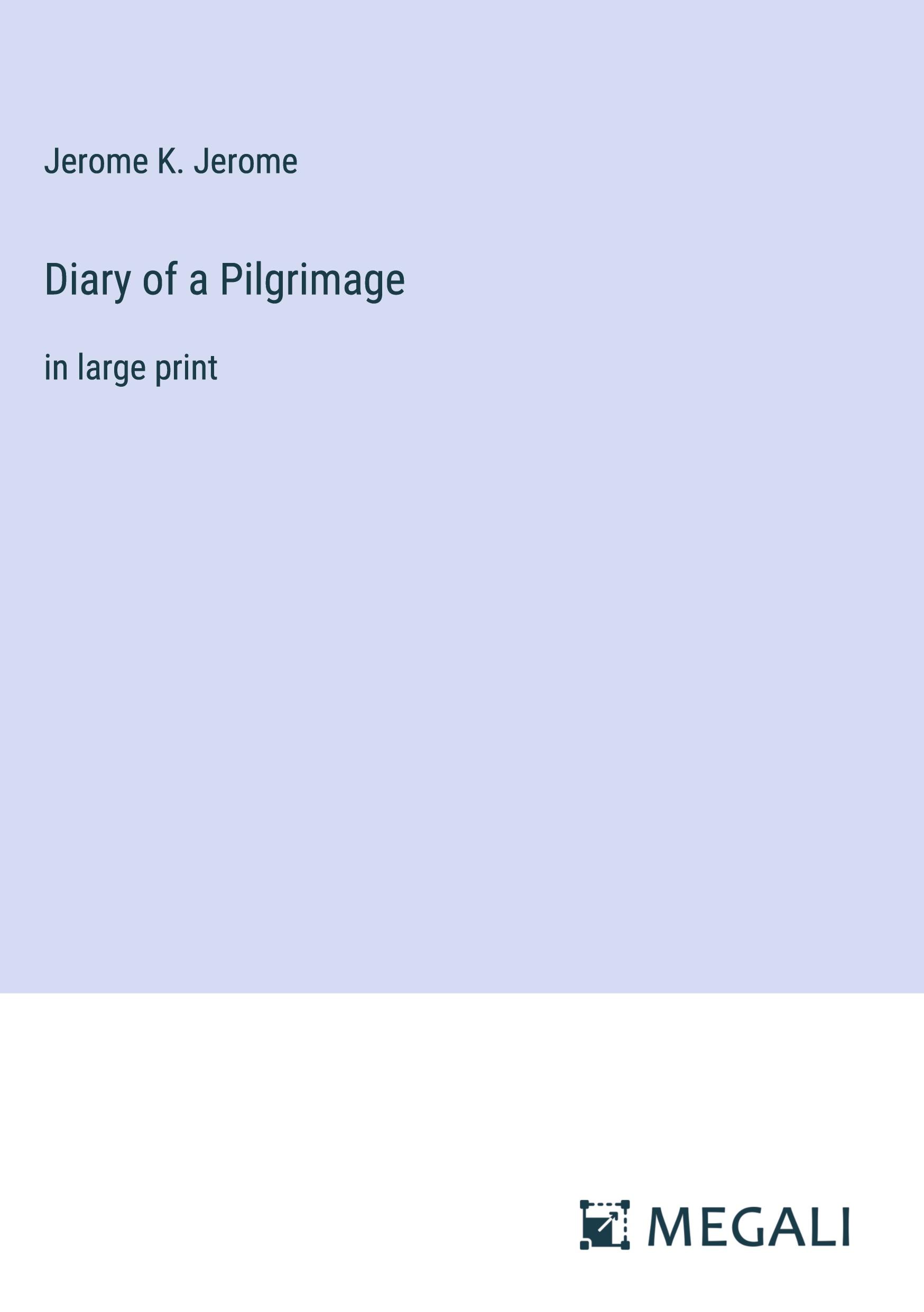 Diary of a Pilgrimage