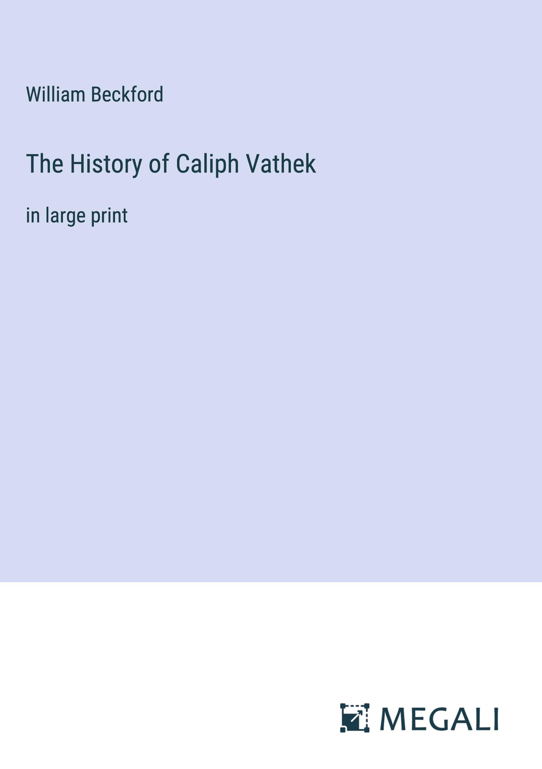 The History of Caliph Vathek