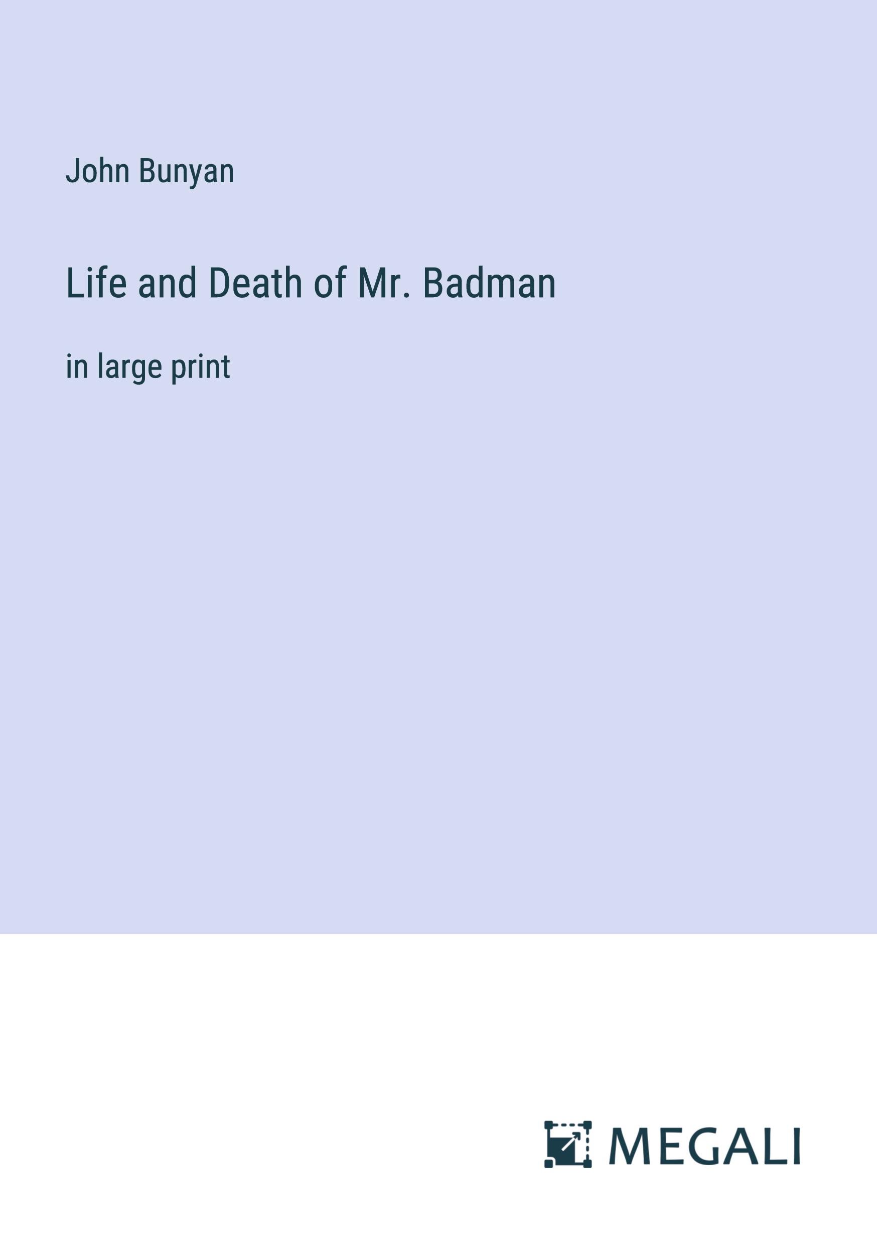 Life and Death of Mr. Badman