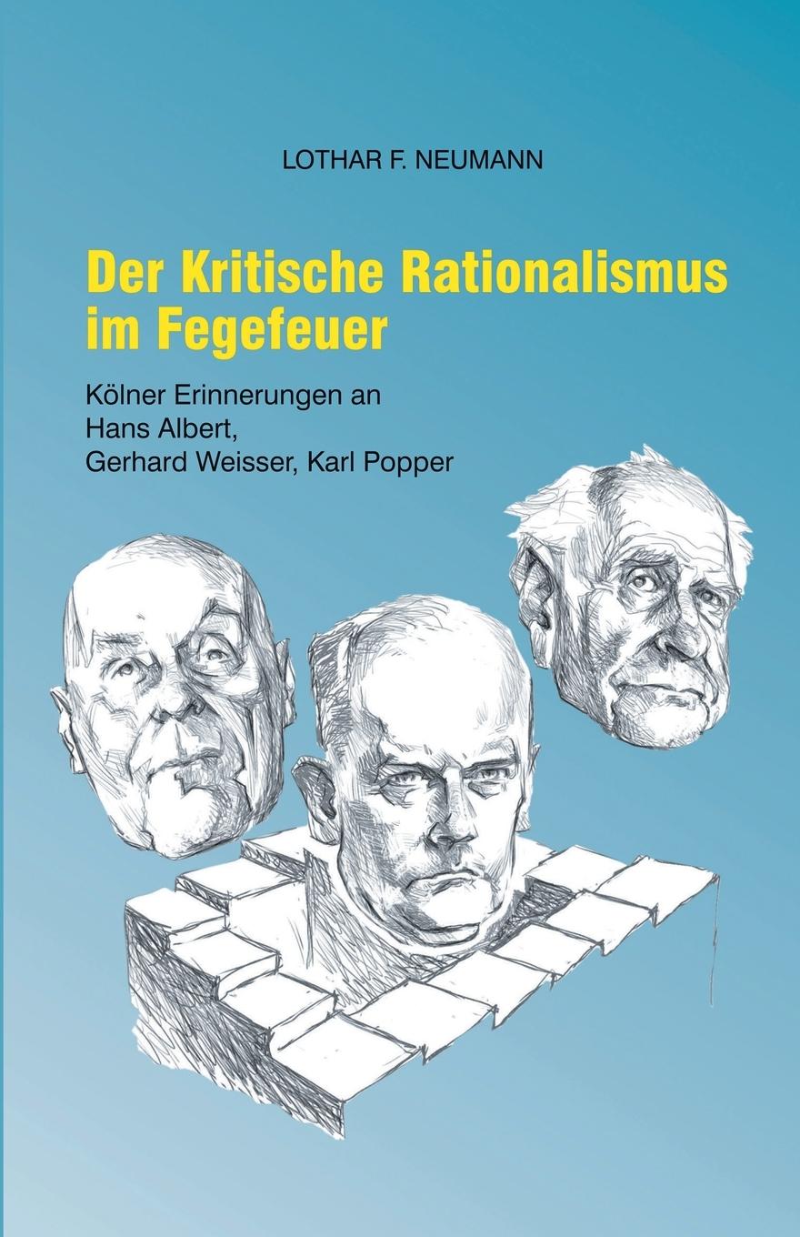 Der Kritische Rationalismus im Fegefeuer