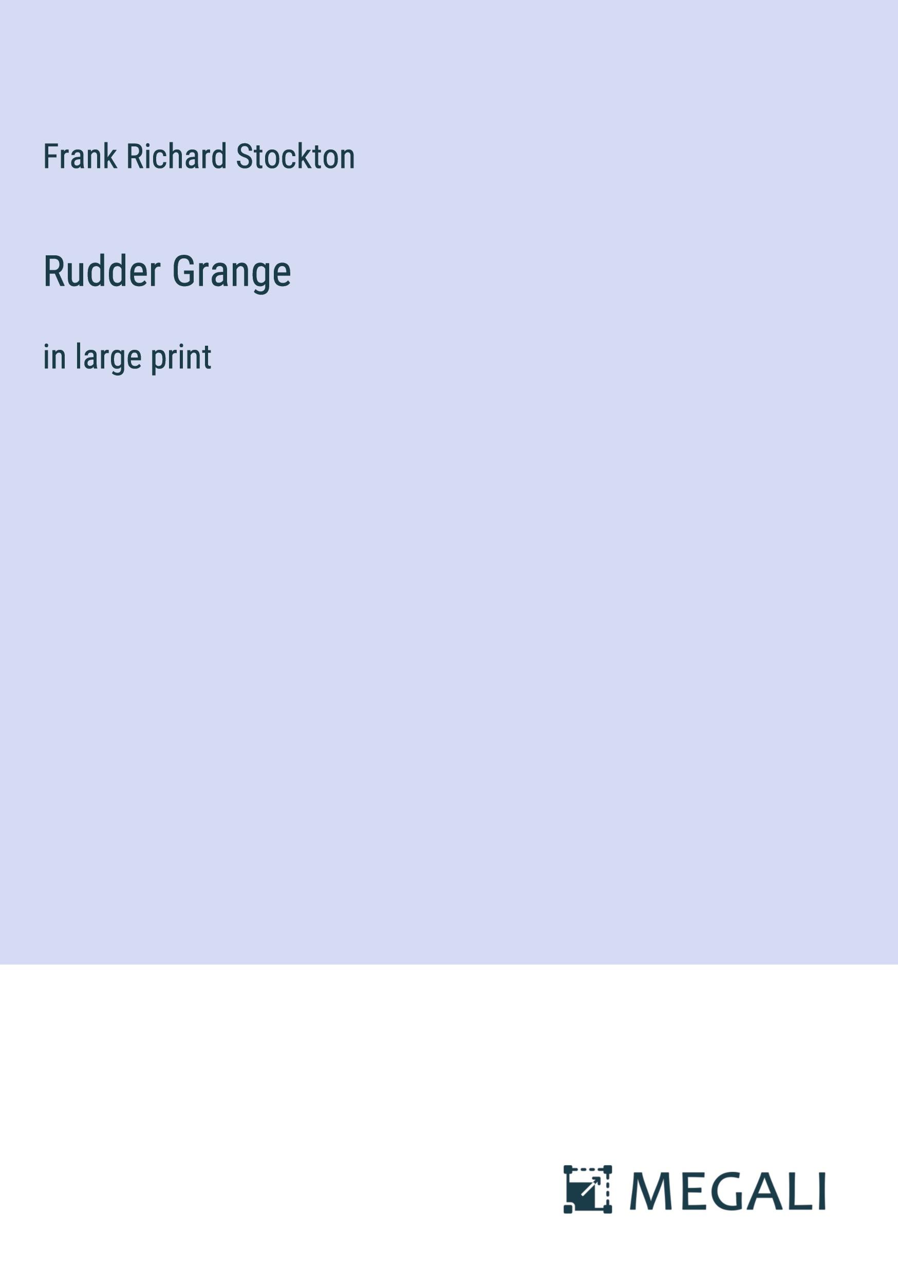 Rudder Grange