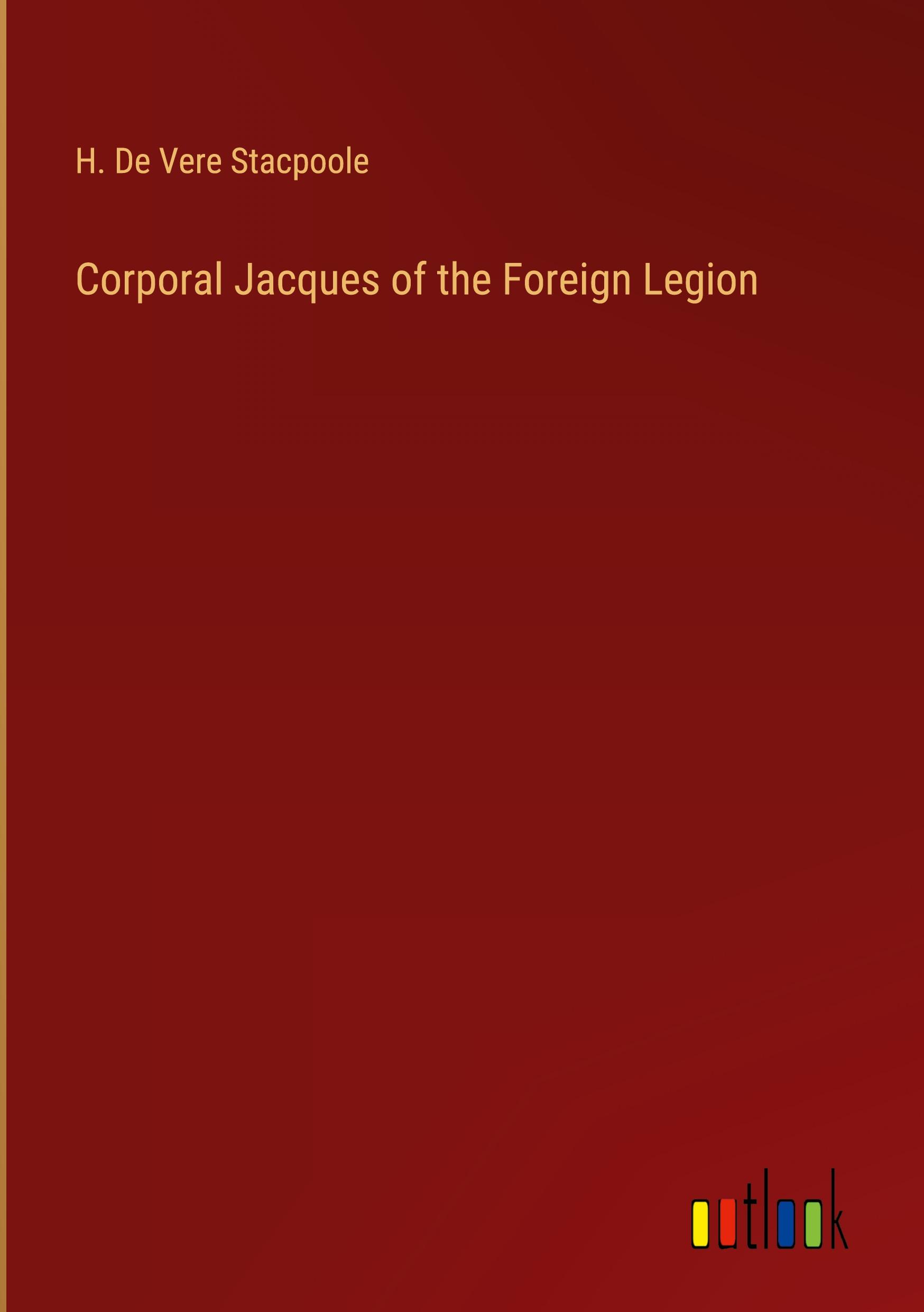 Corporal Jacques of the Foreign Legion