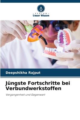 Jüngste Fortschritte bei Verbundwerkstoffen