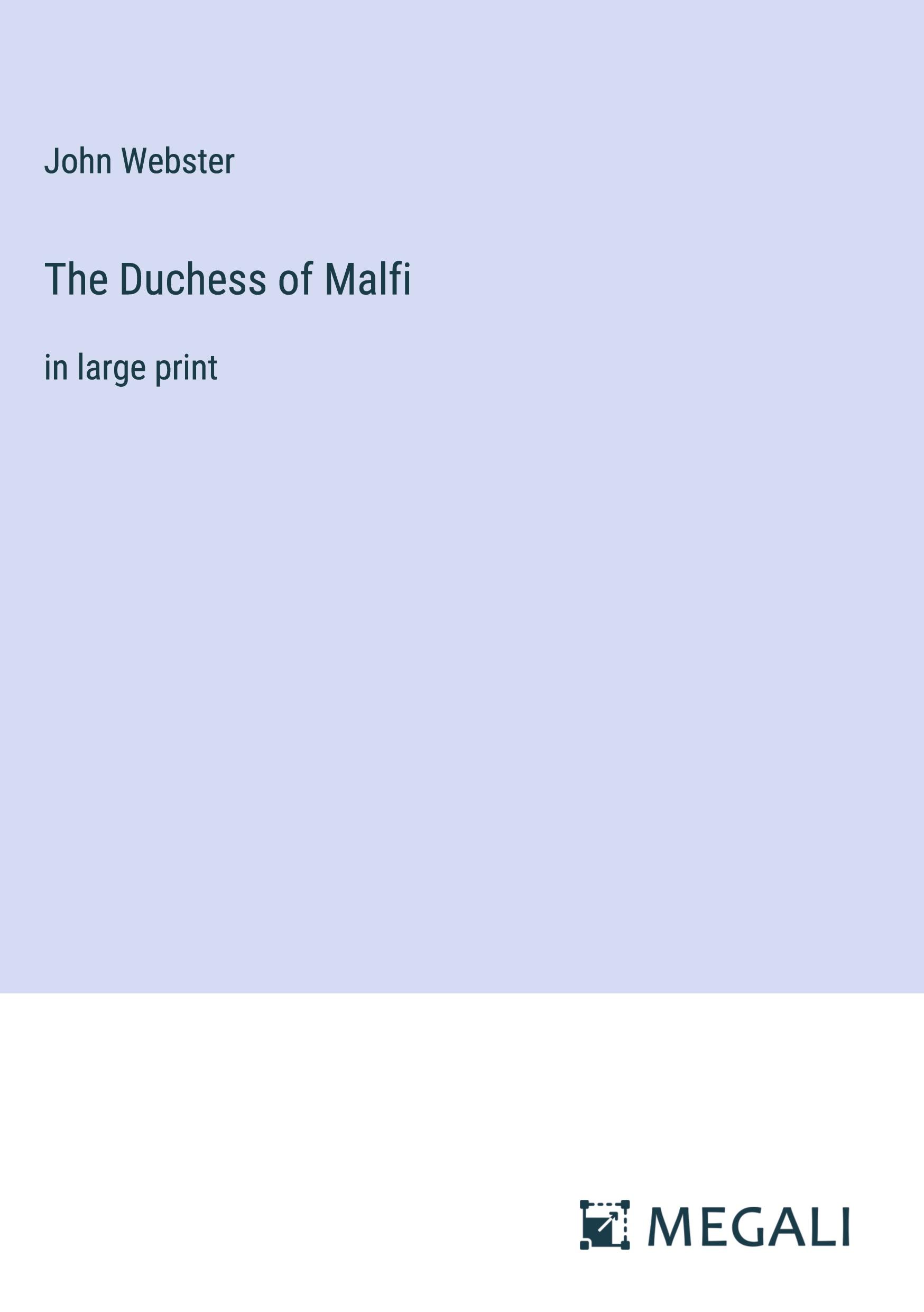 The Duchess of Malfi