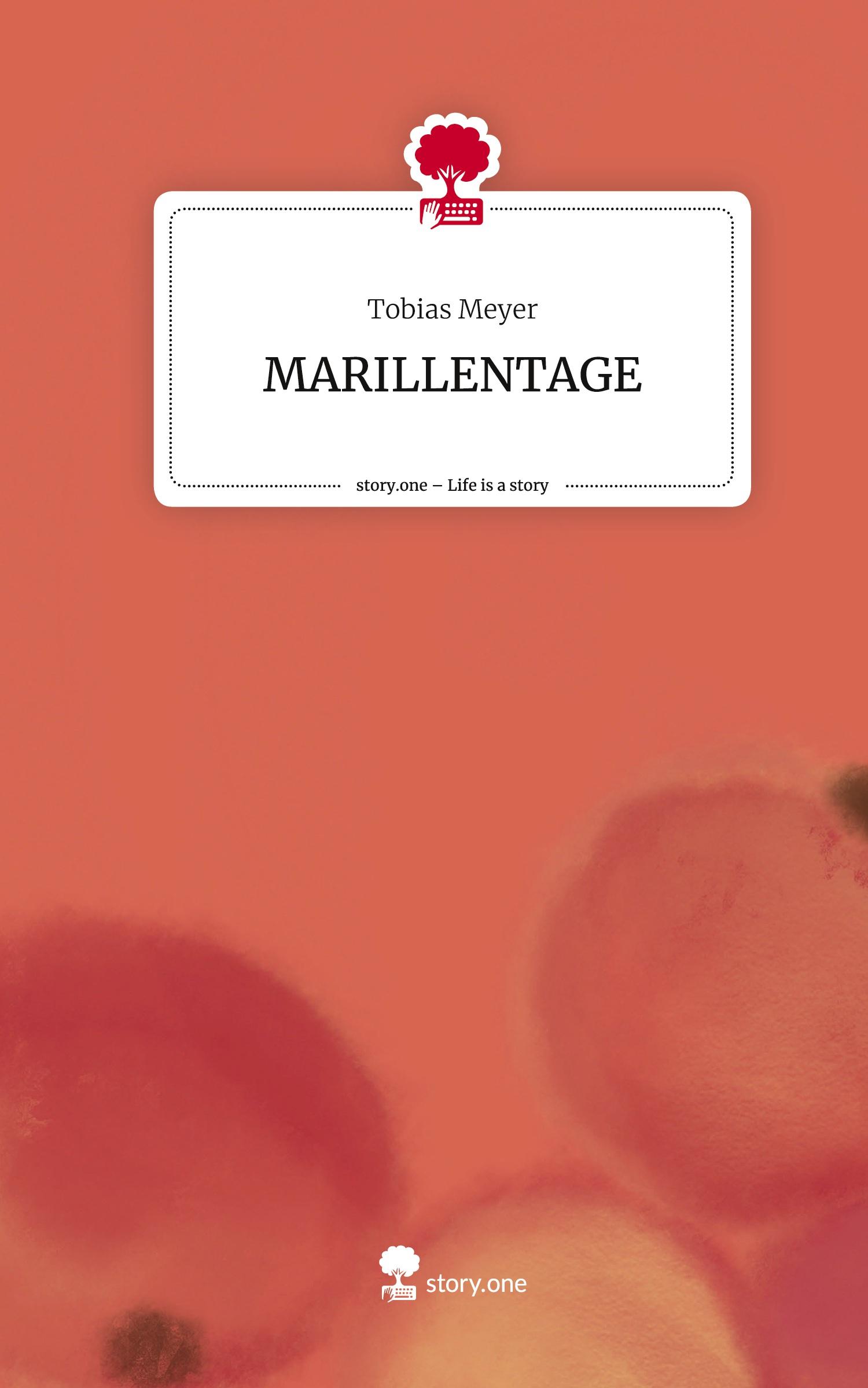 MARILLENTAGE. Life is a Story - story.one