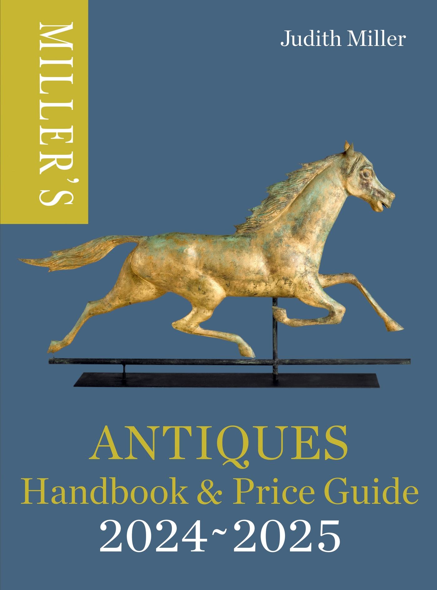 Miller's Antiques Handbook & Price Guide 2024-2025